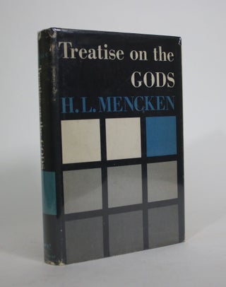 Item #008667 Treatise on the Gods. H. L. Mencken