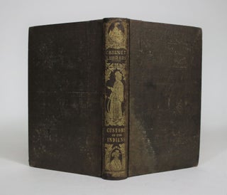 Item #008679 The Manners, Customs, and Antiquities of the Indians of North and South America....