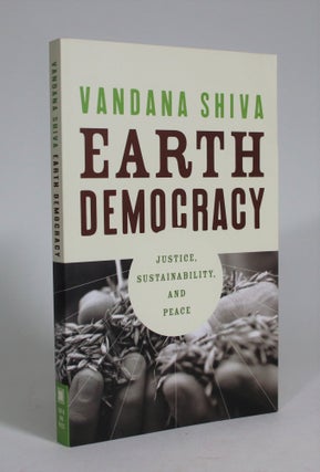 Item #008714 Earth Democracy: Justice, Sustainability, and Peace. Vandana Shiva