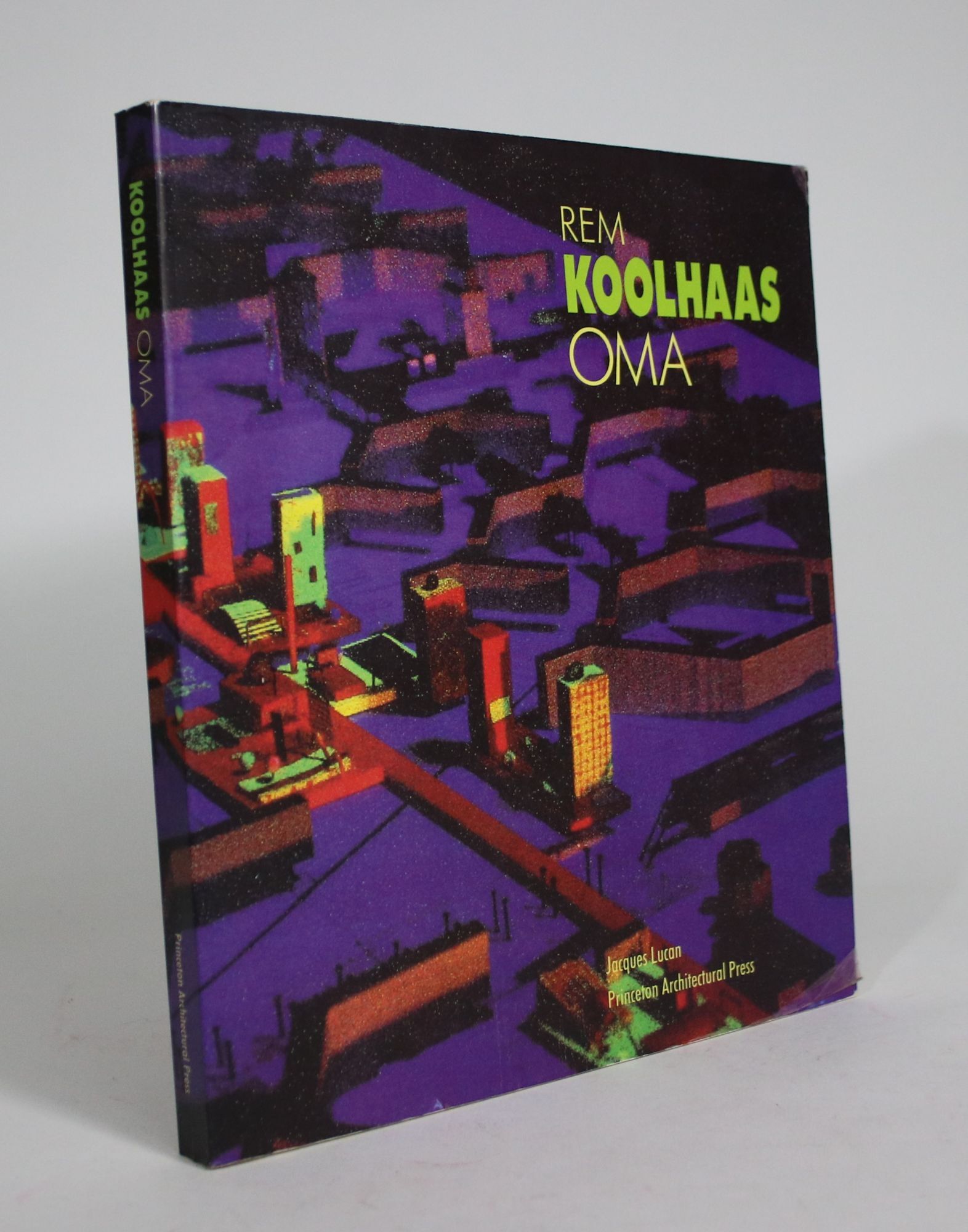 OMA - Rem Koolhaas: Architecture 1970-1990 | Jacques Lucan