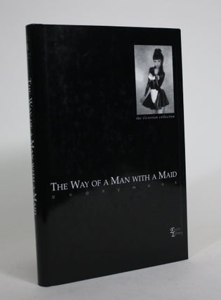 Item #008774 The Way of a Man with a Maid. Anonymous