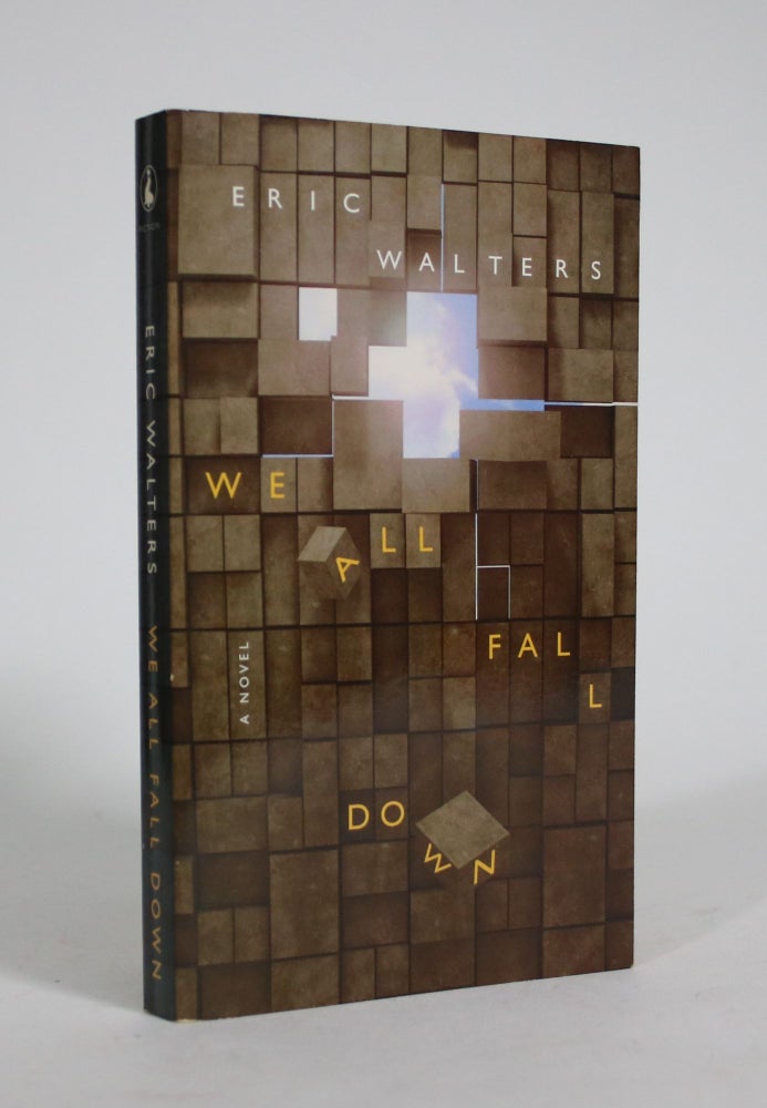 Item #008810 We All Fall Down. Eric Walters.