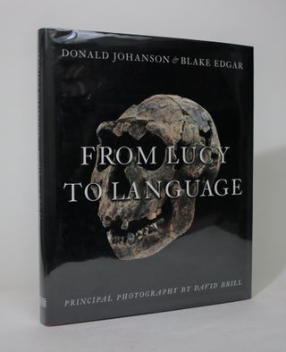 Item #008815 From Lucy to Language. Donald Johanson, Blake Edgar
