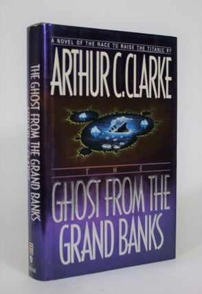 Item #008818 The Ghost from the Grand Banks. Arthur C. Clarke
