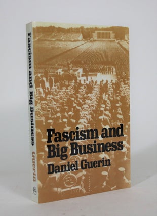Item #008832 Fascism and Big Business. Guerin. Daniel