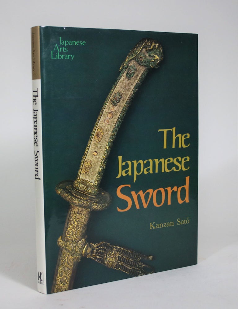 Item #008854 The Japanese Sword. Kanzan Sato, Joe Earle, adapted and.