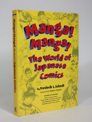 Item #008856 Manga! Manga! The World of Japanese Comics. Frederik L. Schodt