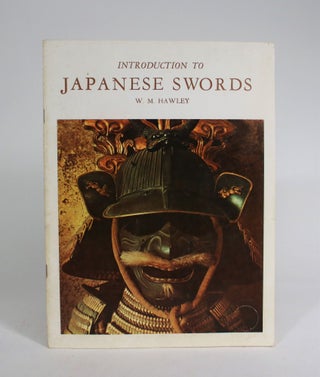 Item #008868 Introduction to Japanese Swords. W. M. Hawley