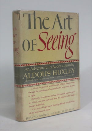 Item #008878 The Art of Seeing. Aldous Huxley