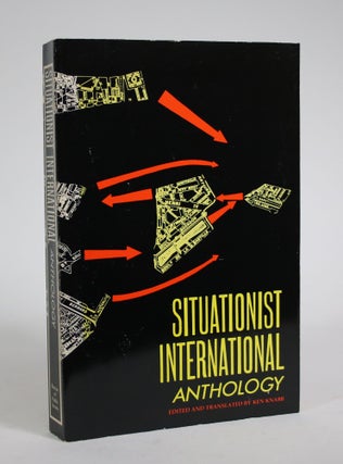 Item #008912 Situationist International: Anthology. Ken Knabb