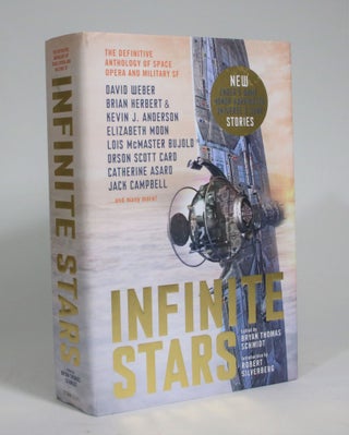 Item #008944 Infinite Stars: The Definitive Anthology of Space Opera and Military SF. Bryan...
