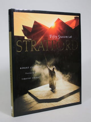 Item #008952 Fifty Seasons at Stratford. Robert Cushman