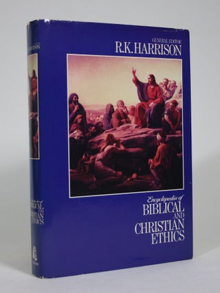Item #009014 Encyclopedia of Biblical and Christian Ethics. R. K Harrison, general