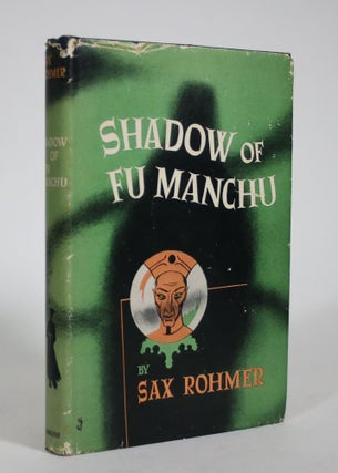 Item #009042 Shadow of Fu Manchu. Sax Rohmer