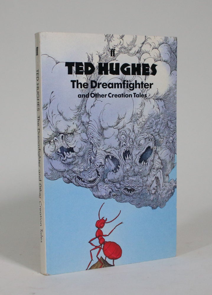 Item #009102 The Dreamfighter, and Other Creation Tales. Ted Hughes.