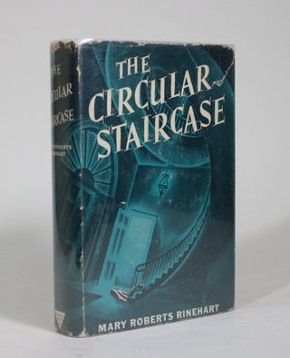 Item #009126 The Circular Staircase. Mary Roberts Rinehart