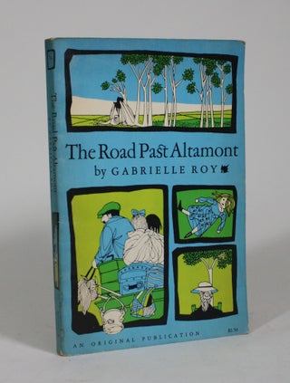 Item #009127 The Road Past Altamont. Gabrielle Roy