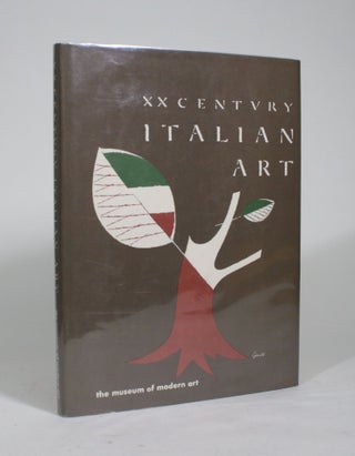 Item #009173 XX Century Italian Art. James Thrall Soby, Alfred H. Barr Jr