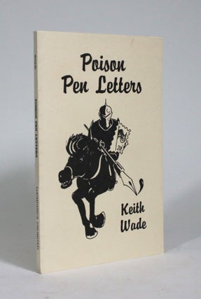 Item #009200 Poison Pen Letters: Using the Mails for Revenge. Keith Wade