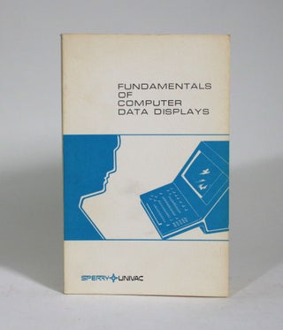 Item #009212 Fundamentals of Computer Data Displays. Customer Engineering