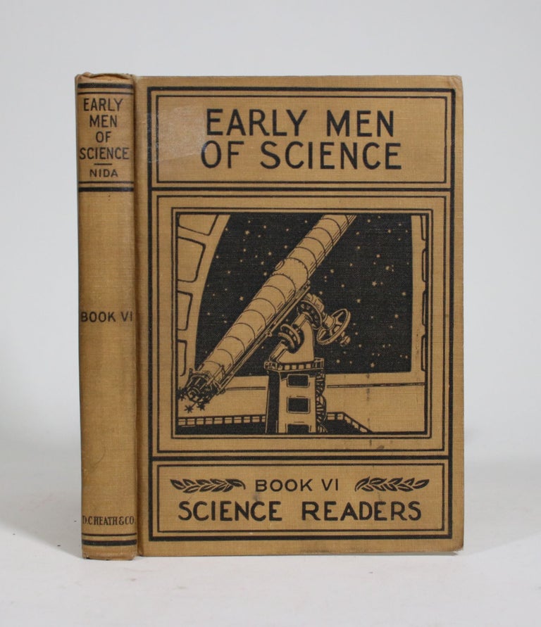 Item #009252 Early Men of Science. William L. Nida, Stella H. Nida.