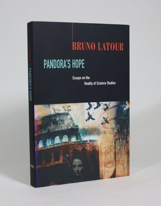 Item #009275 Pandora's Hope: Essays on the Reality of Science Studies. Bruno Latour