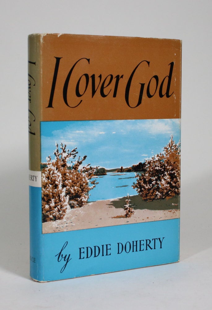 Item #009280 I Cover God. Eddie Doherty.