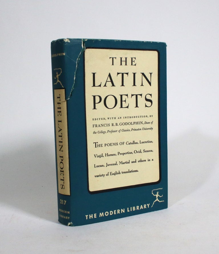 Item #009304 The Latin Poets. Francis R B. Godolphin.