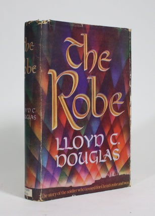 Item #009322 The Robe. Lloyd C. Douglas