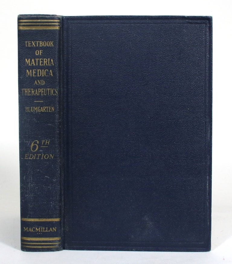 Item #009332 Textbook of Materia Medica and Therapeutics. A. S. Blumgarten.