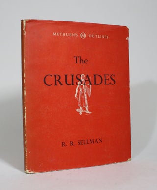 Item #009342 The Crusades. R. R. Sellman