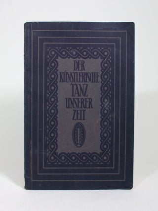 Item #009366 Der Kunstlerische Tanz Unserer Zeit. Hermann and Marianne Aubel