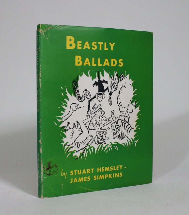 Item #009392 Beastly Ballads. Stuart Hemsley, James Simpkins.