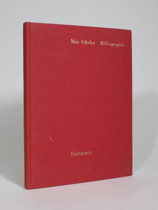 Item #009396 Max Scheler: Bibliographie. Wilfried Hartmann