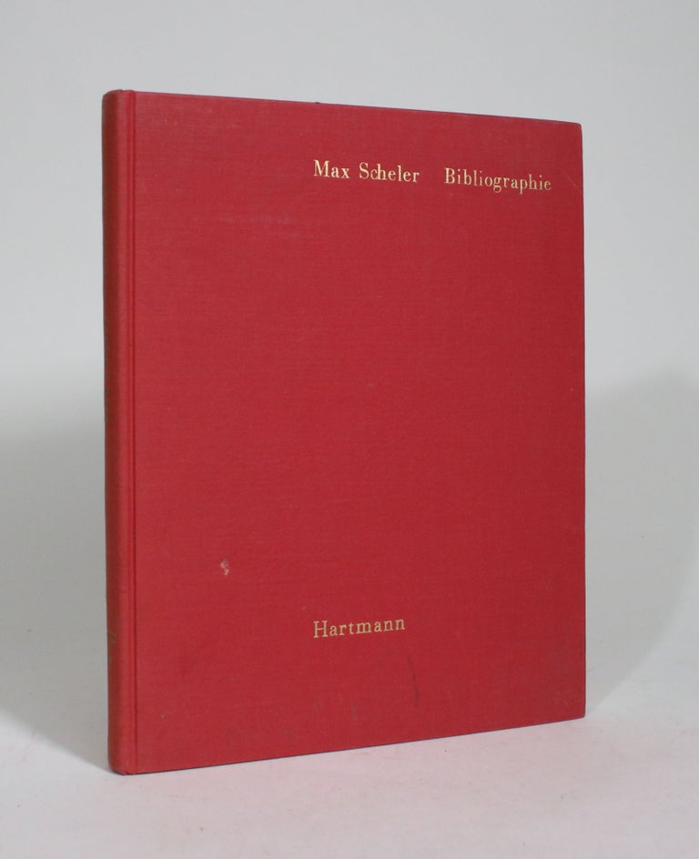 Item #009396 Max Scheler: Bibliographie. Wilfried Hartmann.