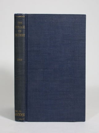 Item #009445 The Voyage of Detroit. Thomas Fleming Day