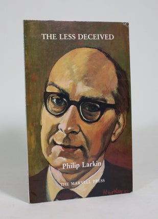 Item #009449 The Less Deceived. Philip Larkin