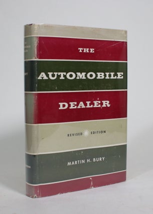 Item #009482 The Automobile Dealer. Martin H. Bury