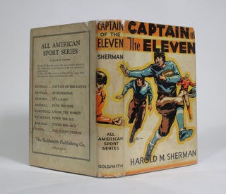 Item #009535 Captain of the Eleven. Harold M. Sherman