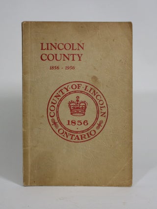 Item #009537 Lincoln County 1856-1956. Lincoln County Council, R. Janet Powell, Barbara F. Coffman