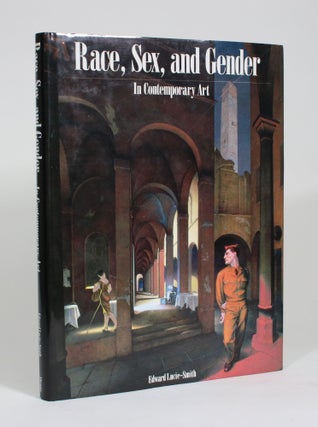 Item #009560 Race, Sex, and Gender in Contemporary Art. Edward Lucie-Smith