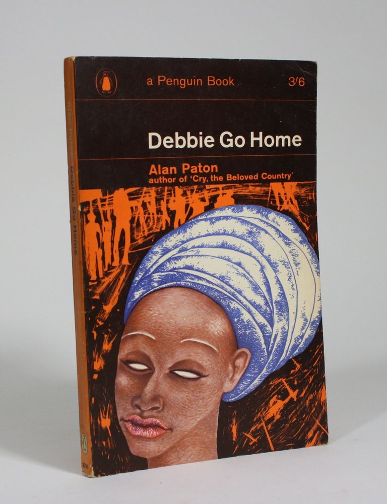Item #009562 Debbie Go Home. Alan Paton.