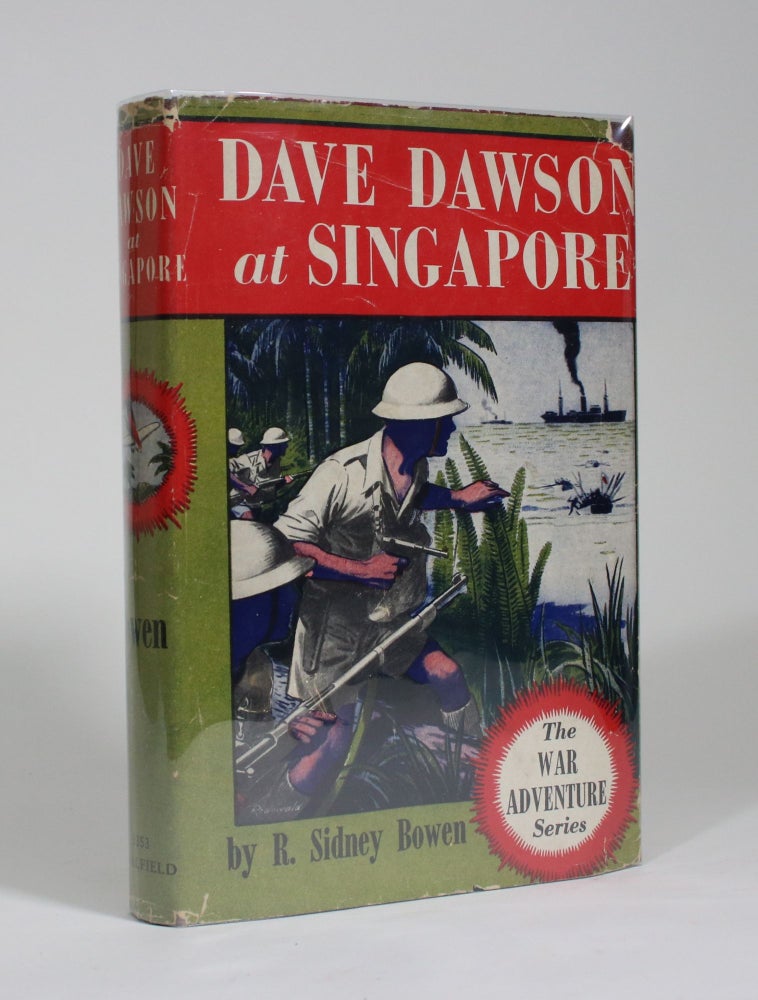 Item #009574 Dave Dawson at Singapore. R. Sidney Bowen.