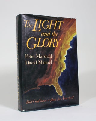 Item #009579 The Light and the Glory. Peter Marshall, David Manuel
