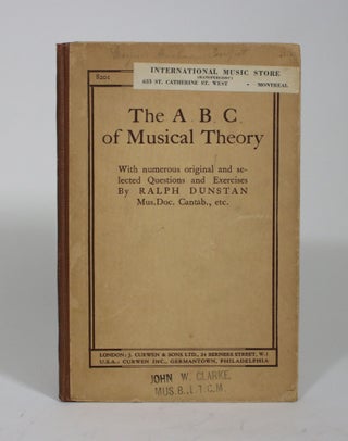 Item #009635 The A.B.C. of Musical Theory, With numerous and selected Questions and Exercises....