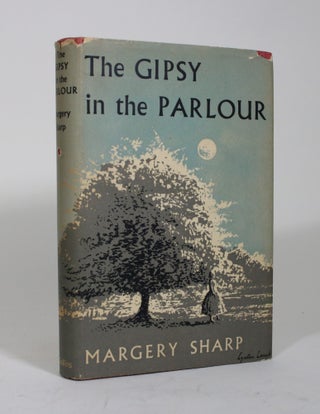 Item #009663 The Gipsy in the Parlour. Margery Sharp