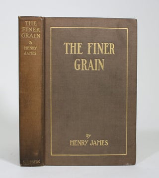Item #009673 The Finer Grain. Henry James