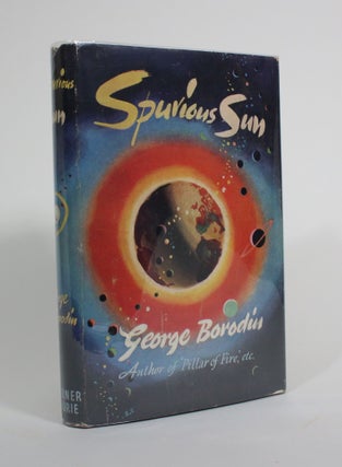Item #009707 Spurious Sun. George Borodin