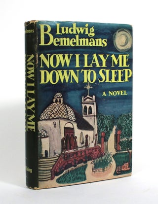 Item #009725 Now I Lay Me Down to Sleep. Ludwig Bemelmans