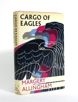 Item #009727 Cargo of Eagles. Margery Allingham